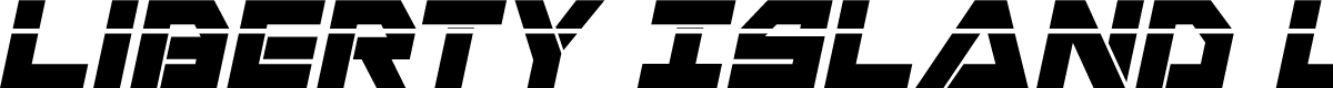 Liberty Island Laser Italic
