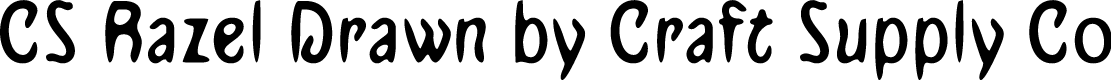 CSRazelDrawn-Regular Demo