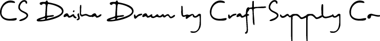 CSDaishaDrawn-Regular Demo