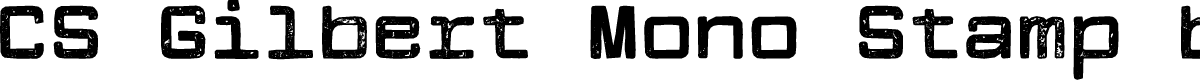 CS Gilbert Mono Stamp Regular Demo
