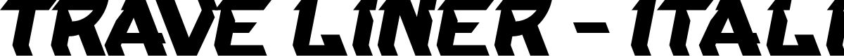 Trave Liner - Italic