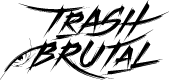 Trash Brutal Regular