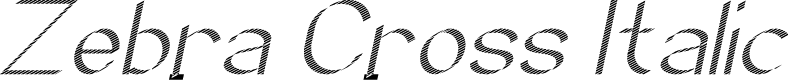 Zebra Cross Italic