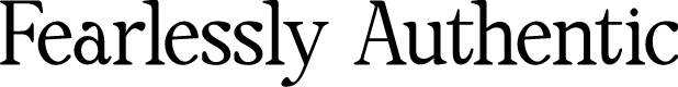 Fearlessly Authentic DEMO