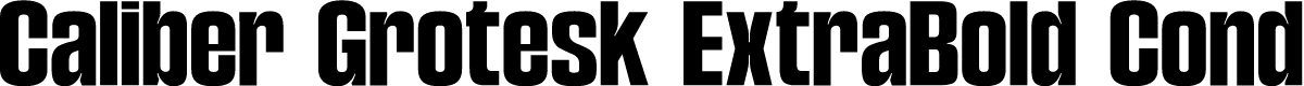 CaliberGrotesk-ExtraBoldCn