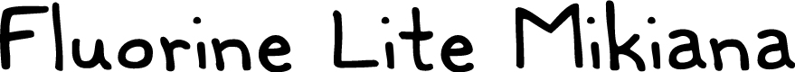 Fluorine Lite Mikiana