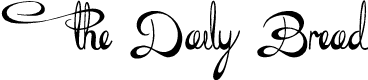 the Daily Bread