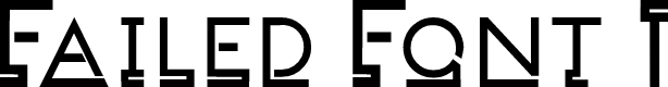 FailedFont 1   Linemorph