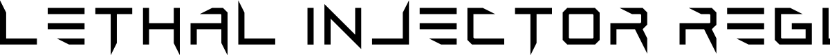 Lethal Injector Regular