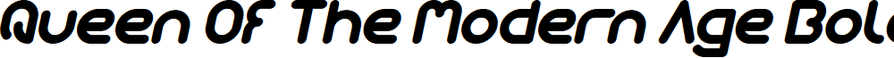 Queen Of The Modern Age Bold Italic