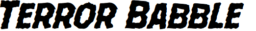 Terror Babble Mangled Italic