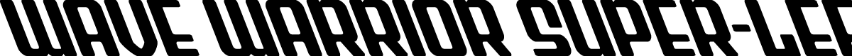 Wave Warrior Super-Leftalic