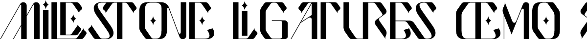 Milestone Ligatures Demo Regular