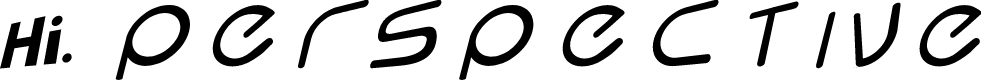 Hi. Perspective