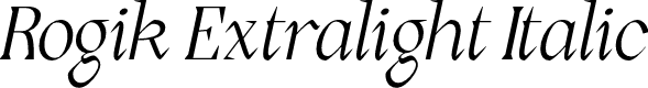 Rogik Extralight Italic