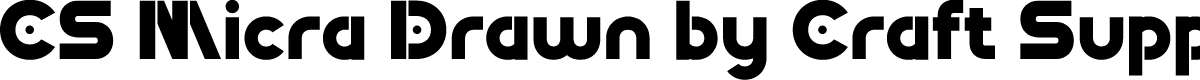 CSMicraDrawn-Regular Demo