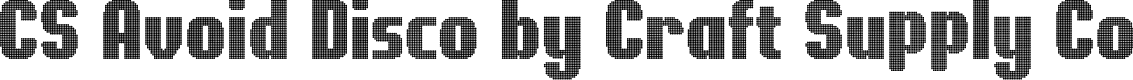 CSAvoidDisco-Regular Demo