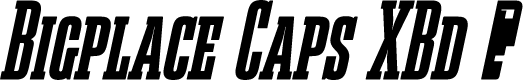 Bigplace Caps XBd XCn Obl