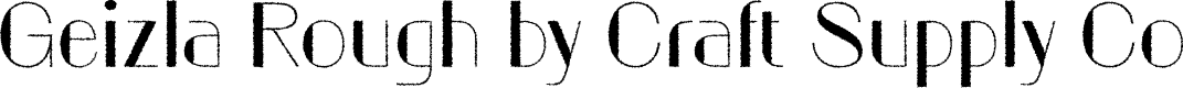 Geizla Rough Demo Regular