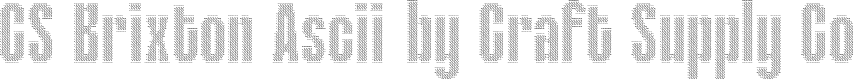 CS Brixton Ascii Regular Demo