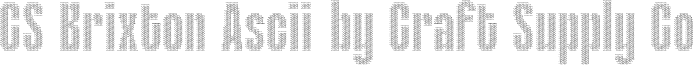 CS Brixton Ascii Regular Demo