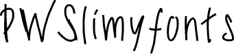 PWSlimyfonts