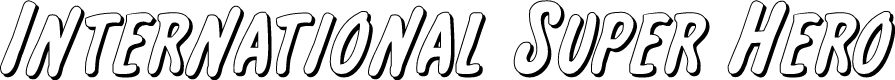 International Super Hero Out
