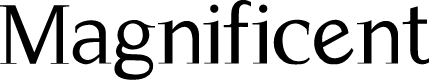 Magnificent