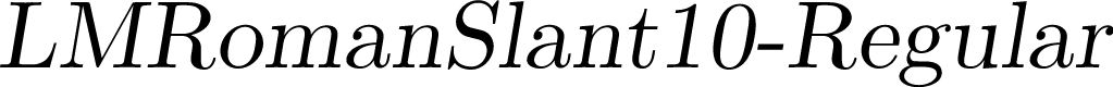 LMRomanSlant10-Regular