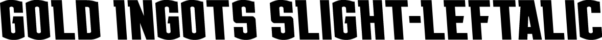 Gold Ingots Slight-Leftalic