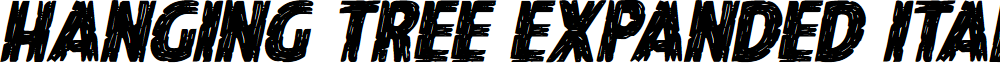 Hanging Tree Expanded Italic