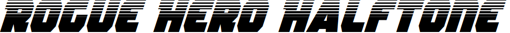 Rogue Hero Halftone Italic