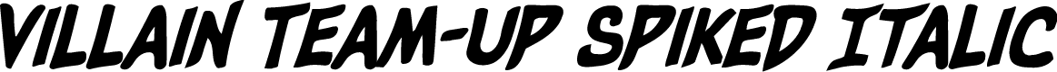 Villain Team-Up Spiked Italic