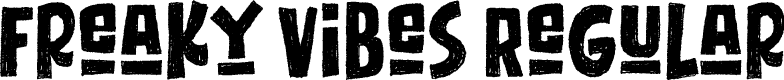 Freaky Vibes Regular