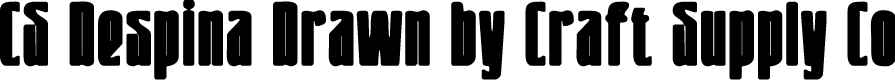 CSDespinaDrawn-Regular Demo