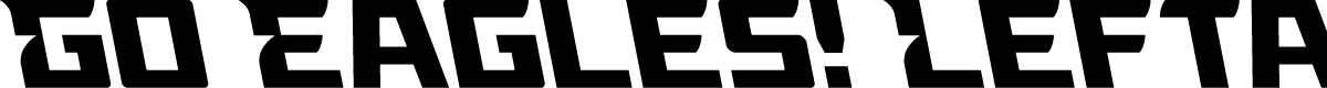 Go Eagles! Leftalic Spaced