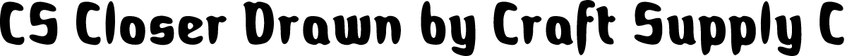 CSCloserDrawn-Regular Demo