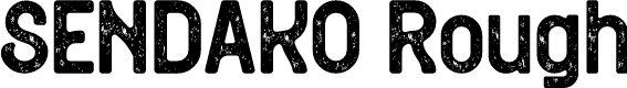 SENDAKO Rough