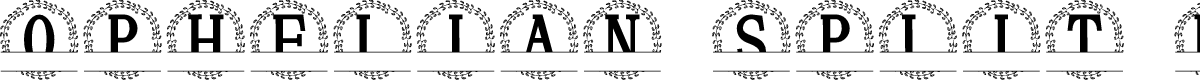 Ophelian Split Monogram