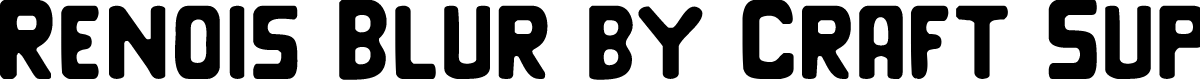 RenoisBlur-Regular Demo