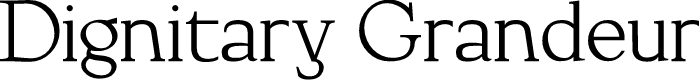 Dignitary Grandeur Bold