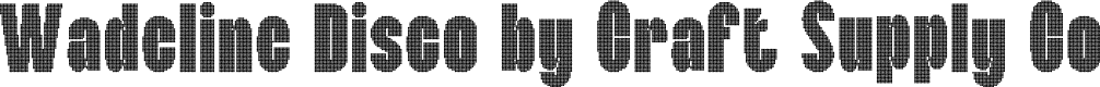 WadelineDisco-Regular Demo