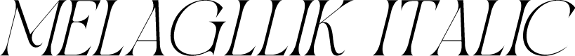 MELAGLLIK ITALIC