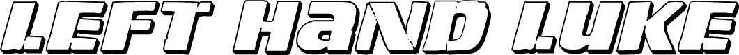 Left Hand Luke 3D Italic