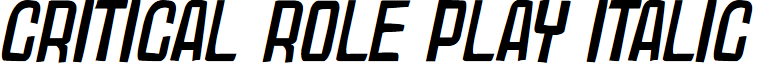 Critical Role Play Italic