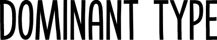 Dominant Type DEMO Regular