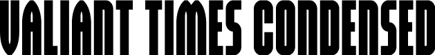 Valiant Times Condensed