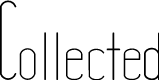 Collected