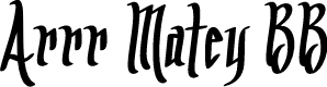 Arrr Matey BB
