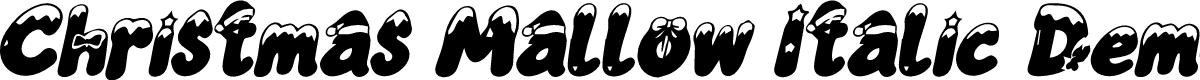 Christmas Mallow Italic Demo Italic